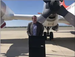  ?? NATALIE HANSON — ENTERPRISE-RECORD ?? Rep. Doug LaMalfa (R-Richvale) speaks Wednesday at a press conference at the Chico Airport in Chico to announce secured funding for the third phase of the airport’s taxiway.