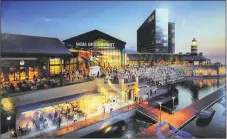  ?? Hearst Connecticu­t Media file photo ?? Ned Lamont may back efforts to bring a tribal casino to Bridgeport, instead of a deal for an MGM resort there, shown above in a rendering. But a casino that involved both would be ideal, he said.