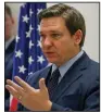  ?? (AP/The Palm Beach Post/ Lannis Waters) ?? Florida Gov. Ron DeSantis, shown Sept. 2, exceeded his authority with an executive order blocking schools from requiring masks, a judge said Wednesday.