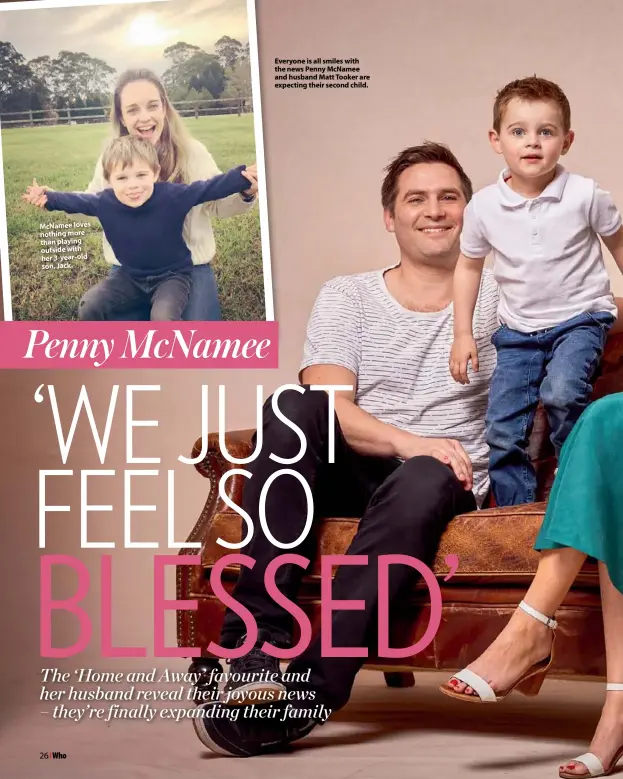  ??  ?? Mcnamee loves nothing more than playing outside with her 3-year-old son, Jack. Everyone is all smiles with the news Penny Mcnamee and husband Matt Tooker are expecting their second child.