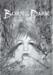  ??  ?? Born to the Dark