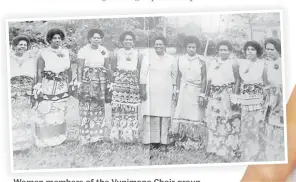  ?? Picture: SUPPLIED ?? Women members of the Vunimono Choir group prepare for a meke.