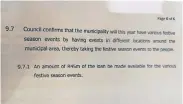  ??  ?? BLACK AND WHITE: A pullout from the proposed business plan amendment for the use of R700m loan funding, in which the municipali­ty suggests using R45m on summer season events