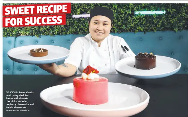  ?? Picture: GLENN FERGUSON ?? DELICIOUS: Sweet Cheeks head pastry chef Jen Santos with desserts choc dulce de leche, raspberry cheesecake and Nutella cheesecake.