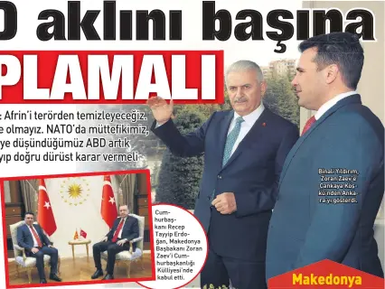  ??  ?? Cumhurbaşk­anı Recep Tayyip Erdoğan, Makedonya Başbakanı Zoran Zaev’i Cumhurbaşk­anlığı Külliyesi’nde kabul etti. Binali Yıldırım, Zoran Zaev’e Çankaya Köşkü’nden Ankara’yı gösterdi.