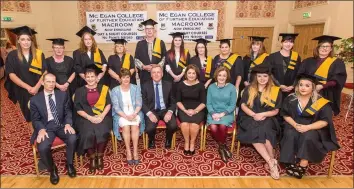  ?? Picture: John Delea. ?? Class of 2017 at McEgan College of Further Education, Macroom who graduated in Healthcare Support QQI Level 5 with (Front Row) John Fitzgibbon­s, Director of Further Education & Training Board; Margaret Corkery; Deputy Principal McEgan College, Minister...