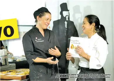  ??  ?? A TALE OF TWO CHEFS Chefs Carla Brigliador­i and Margarita Fores share the same passion for pasta and heirloom dishes.