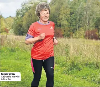  ??  ?? Super gran Katharine Melville is fit at 76