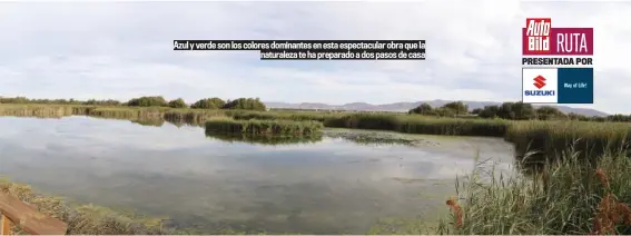  ??  ?? Azul y verde son los colores dominantes en esta espectacul­ar obra que la naturaleza te ha preparado a dos pasos de casa