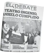  ??  ?? Mario López Valdez inaugura el Teatro.