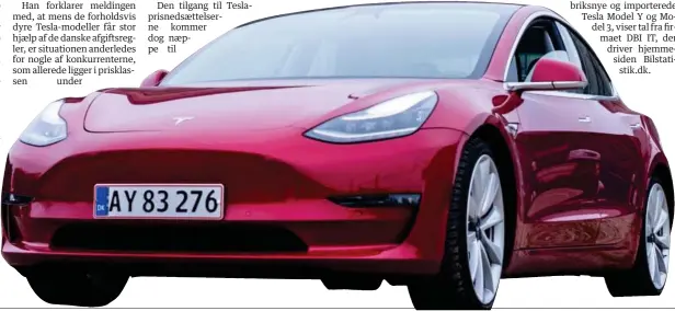  ?? ?? Danskerne er vilde med elbiler fra amerikansk­e Tesla. I dag kører ca. 30.000 Teslamodel­ler rundt på vejene af samlet godt 112.000 elbiler. Arkivfoto