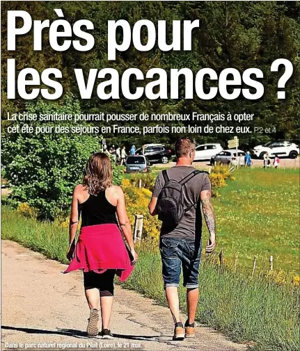  ??  ?? A nos lecteurs. Mercredi, retrouvez votre journal «20 Minutes» dans les racks. En attendant, vous pouvez suivre l’actualité sur tous nos supports numériques. Dans le parc naturel régional du Pilat (Loire), le 21 mai.