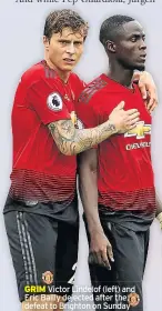  ??  ?? GRIM Victor Lindelof (left) and Eric Bailly dejected after the defeat to Brighton on Sunday