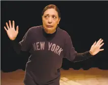  ?? Garaje Gooch / Brava ?? Tina D'Elia tells the story of two friends and the characters in their lives in her solo show “Overlooked Latinas.”