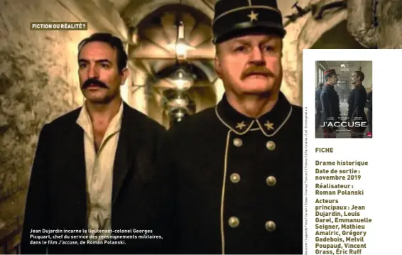 ??  ?? Jean Dujardin incarne le lieutenant-colonel Georges Picquart, chef du service des renseignem­ents militaires, dans le film J'accuse, de Roman Polanski.