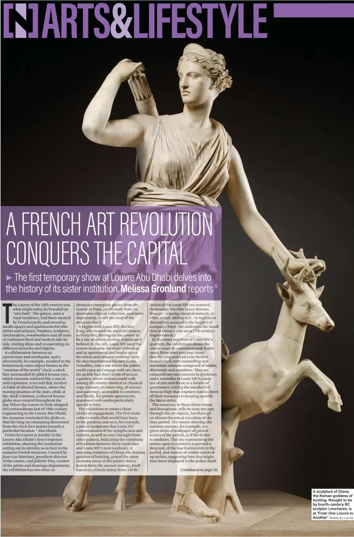  ?? Musee du Louvre ?? A sculpture of Diana, the Roman goddess of hunting, thought to be by fourth-century BC sculptor Leochares, is at ‘From One Louvre to Another’