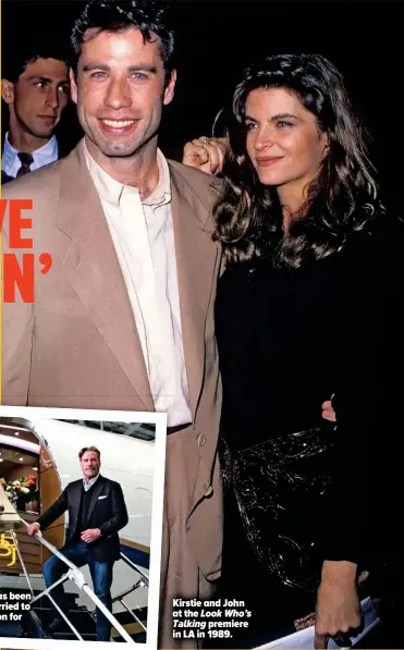  ??  ?? Kirstie and John at the Look Who’s Talking premiere in LA in 1989.