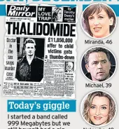  ??  ?? Miranda, 46 Michael, 39 Natascha, 49