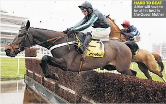  ??  ?? HARD TO BEAT Altior will have to be at his best in the Queen Mother