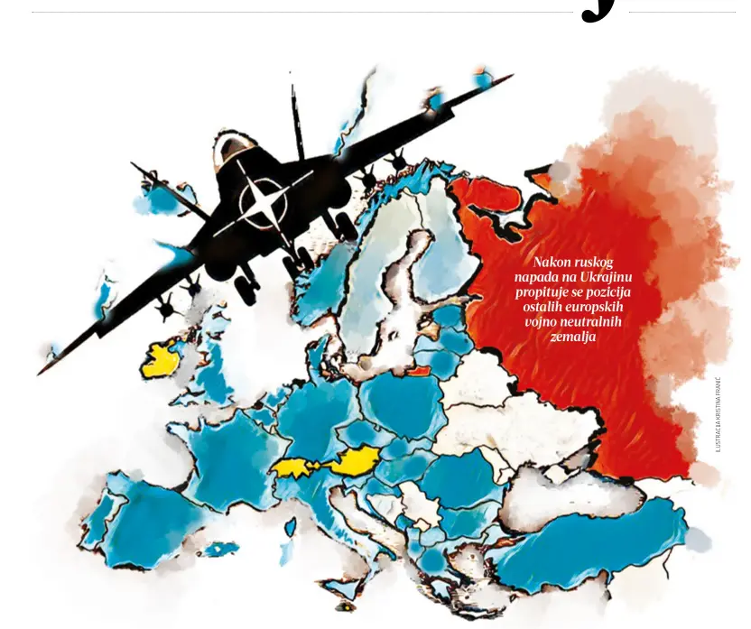  ?? ?? Nakon ruskog napada na Ukrajinu propituje se pozicija ostalih europskih vojno neutralnih zemalja