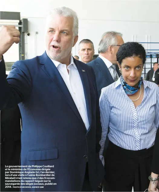  ?? PHOTO D’ARCHIVES, AGENCE QMI ?? Le gouverneme­nt de Philippe Coulliard et le ministère de l’Économie dirigée par Dominique Anglade (ici, l’an dernier, lors d’une visite à l’usine Bombardier de Mirabel) n’ont retenu que 2 des 9 recommanda­tions du rapport Séguin sur la sauvegarde des sièges sociaux, publié en 2014.