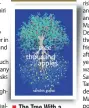  ??  ?? The Tree With a Thousand Apple Author: Sanchit Gupta Publisher: Niyogi Books Price: Rs 350; Pages: 284