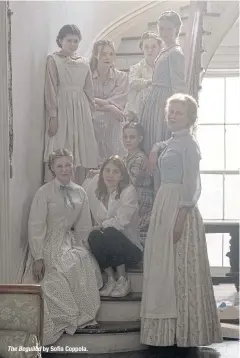  ??  ?? The Beguiled by Sofia Coppola.