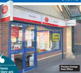  ??  ?? Preston Grange Post Office