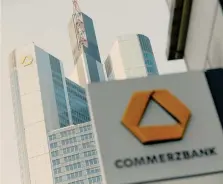  ?? REUTERS ?? La Commerzban­k. Intesa fatta con i sindacati sul piano da 10mila esuberi