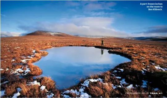  ??  ?? A part-frozen lochan on the route to Ben Klibreck.