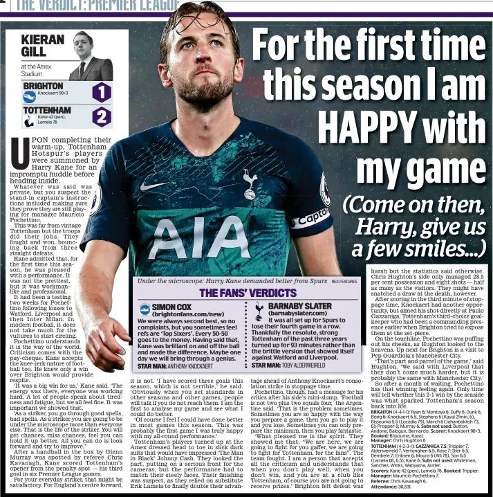  ?? REX FEATURES ?? Under the microscope: Harry Kane demanded better from Spurs