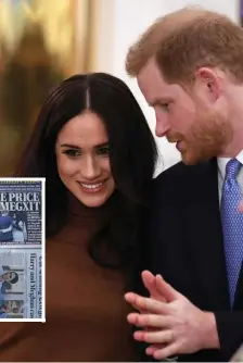  ?? GETTY IMAGES ?? PLOTTING A COURSE: Britain’s Prince Harry and wife Meghan Markle have opted to drop out of operating in an official capacity for the royal family, in part blaming the media, even though they may need the media to help promote their endeavors.