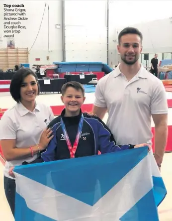  ??  ?? Top coach Shona Grigor, pictured with Andrew Dickie and coach Douglas Ross, won a top award