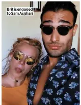  ?? ?? Brit is engaged to Sam Asghari