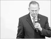  ?? DAN ANDERSON/ZUMA PRESS ?? Senate candidate Roy Moore’s campaign has touted supportive statements made by President Donald Trump.