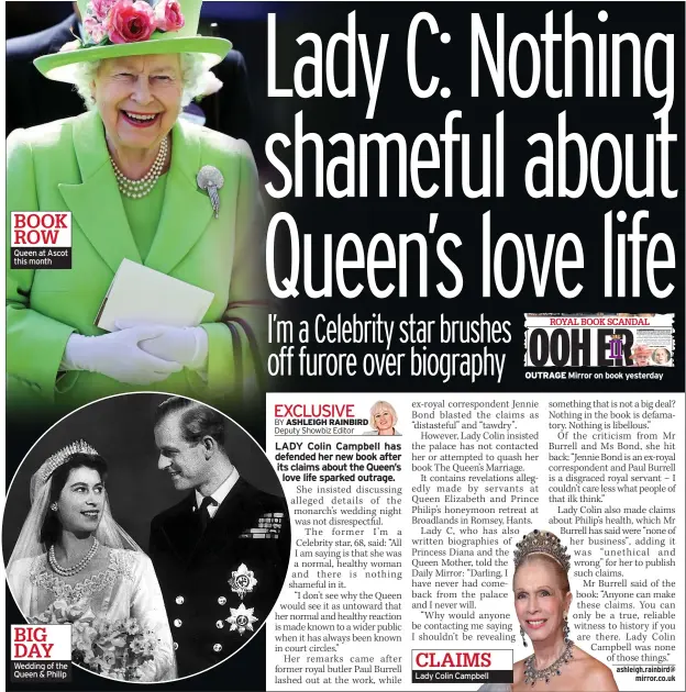  ??  ?? Queen at Ascot this month BIG DAY Wedding of the Queen & Philip Lady Colin Campbell BOOK ROW CLAIMS