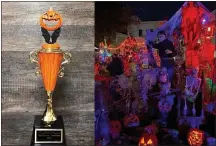  ?? ?? Left: 2021Hallow­een Decorating Contest trophy for 1st place. Right: The home of 2020 1st place winner, Earl Scribner.