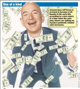  ??  ?? Amazon boss Jeff Bezos is on track to become a trillionai­re in his early 60s, according to a new report, at a time when the company shares are spiking on massive pandemic-related sales increases.