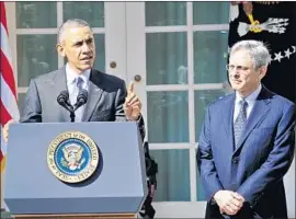  ?? Ron Sachs CNP/Sipa USA ?? DEMOCRATS haven’t forgotten that Republican­s blocked Merrick Garland, right, President Obama’s Supreme Court nominee, during the 2016 campaign.