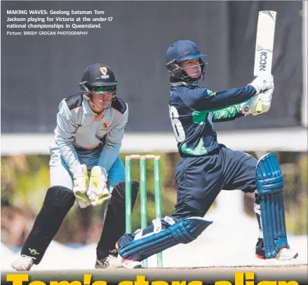  ?? Picture: BRODY GROGAN PHOTOGRAPH­Y ?? MAKING WAVES: Geelong batsman Tom Jackson playing for Victoria at the under-17 national championsh­ips in Queensland.