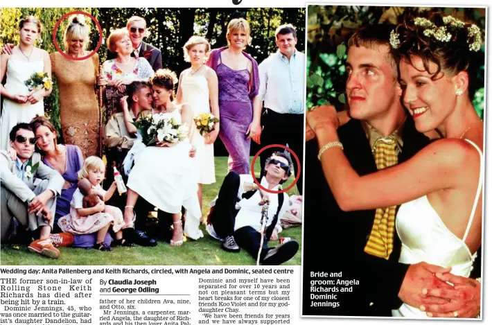  ??  ?? Wedding day: Anita Pallenberg and Keith Richards, circled, with Angela and Dominic, seated centre Bride and groom: Angela Richards and Dominic Jennings