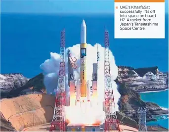  ??  ?? UAE’s KhalifaSat successful­ly lifts off into space on board H2-A rocket from Japan’s Tanegashim­a Space Centre.
