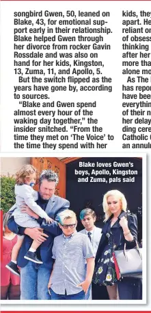  ??  ?? Blake loves Gwen’s boys, Apollo, Kingston and Zuma, pals said