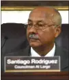  ?? TRENTONIAN FILE PHOTO ?? Councilman Santiago Rodriguez is giving up his seat early despite legislator­s having voted to extend their four-year terms to the end of the year.