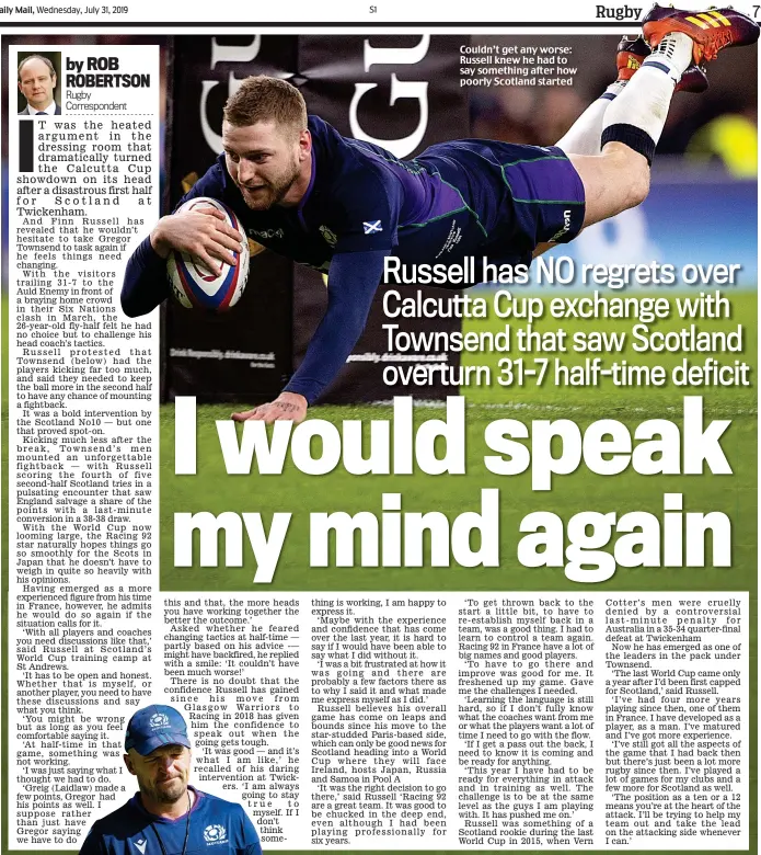  ??  ?? Couldn’t get any worse: Russell knew he had to say something after how poorly Scotland started