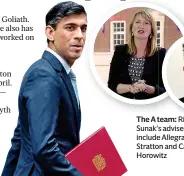  ??  ?? The A team: Rishi Sunak’s advisers include Allegra Stratton and Cass Horowitz