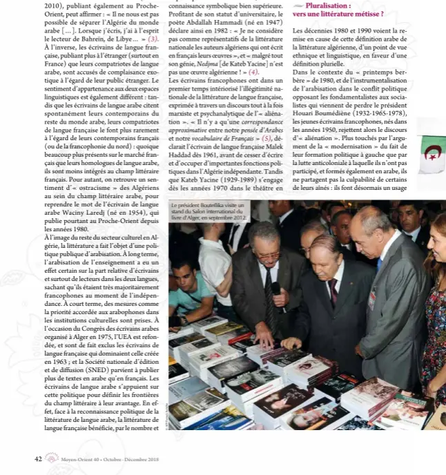  ??  ?? Le président Bouteflika visite un stand du Salon internatio­nal du livre d’alger, en septembre 2012.