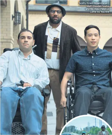  ??  ?? Scotty (Grant Rosenmeyer), Matt (Hayden Szeto) and Mo (Ravi Patel) in
Come As You Are