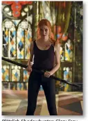  ??  ?? Plötzlich Shadowhunt­er: Clary Fray (Katherine McNamara)