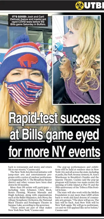  ??  ?? IT’S GOOD: Josh and Carli Zielinski (below and insets) got rapid COVID tests before the Bills game Saturday in Buffalo.